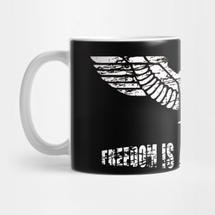 Freedom is a state of mind Mug